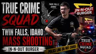 In N Out Shooting in Twin Falls ,Idaho  and Lindsay Clancy Updates