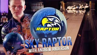 Sky Raptor Ball Motion Video with Andrew Anderson