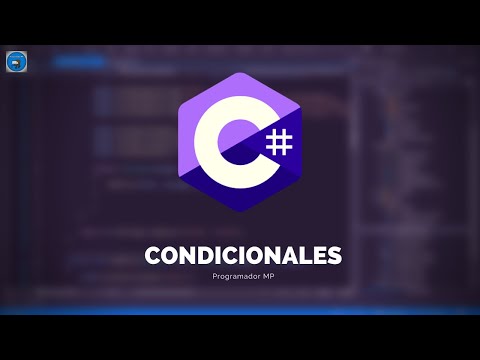 24. Programación en C# || Condicionales || Sentencia IF e IF - ELSE