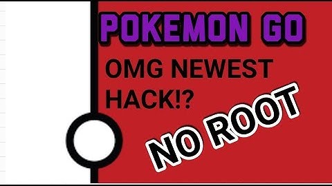 POKEMON GO 0.79.4/0.83.1 HACK FOR ANDROID|ANDROID VERSION 7.0+ LATEST SECURITY PATCH|NO ROOT|