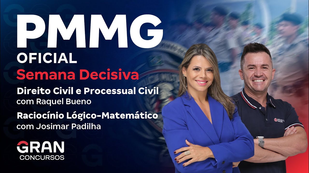 Concurso PM MG Oficial: Semana Decisiva | Direito Civil, Processual Civil e Raciocínio Lógico