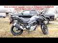 2017-2024 Suzuki V Strom 650 Givi luggage rack install