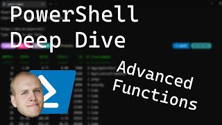 PowerShell Advanced Functions