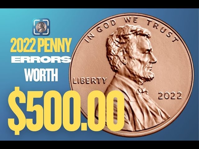 Rare 2022 Penny Errors Worth Money - Coin Value Checker - YouTube