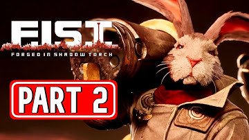 FIST: FORGED IN SHADOW TORCH gameplay walkthrough part 2