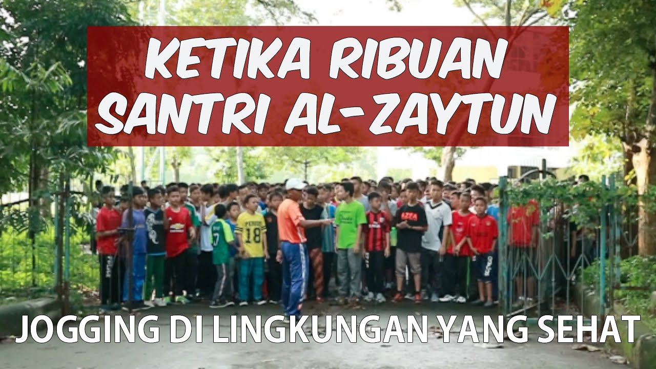 JOGGING MASSAL SANTRI ALZAYTUNLAH TEMPATNYA