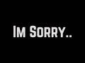 IM SORRY, I failed you. - Channel update