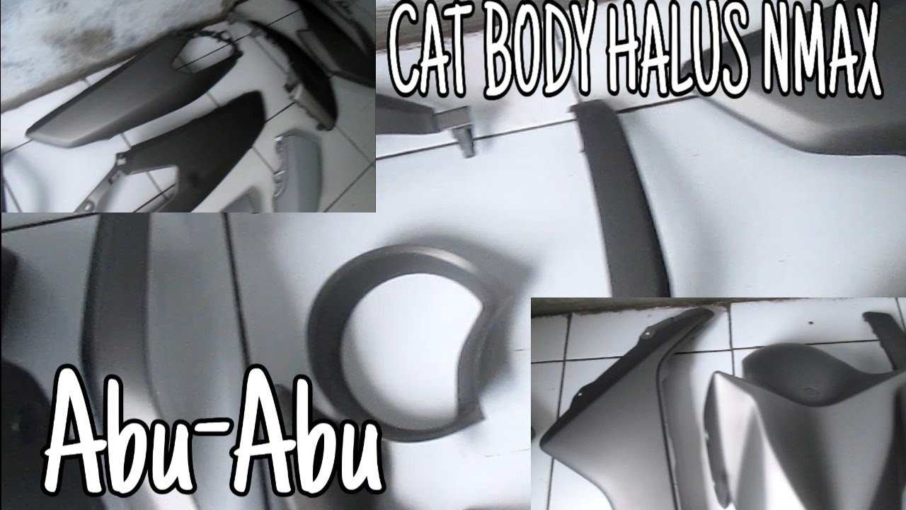  Cat  abu  abu  doff body halus NMAX YouTube