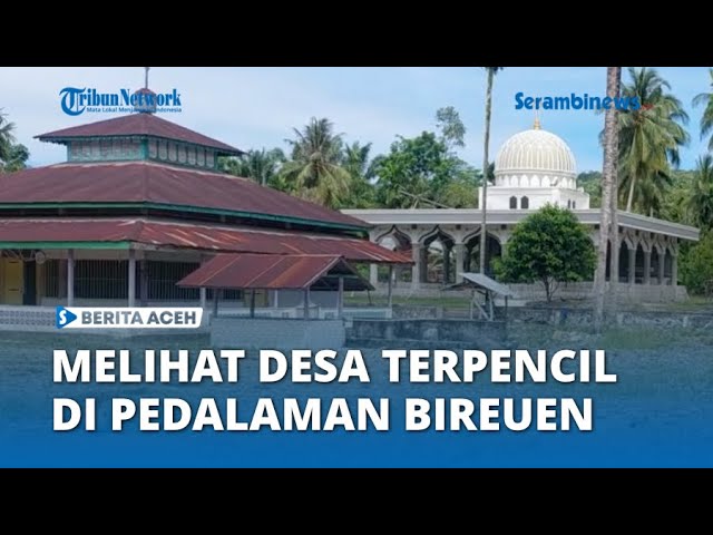 Mengunjungi Desa Salah Sirong di Pedalaman Bireuen class=