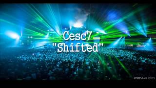 Cesc7 - Shifted (Original Mix)