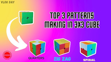 Top 3 patterns making in 2x2 cube l Quarters,Zig Zag,Spiral l Vlog day l Aman