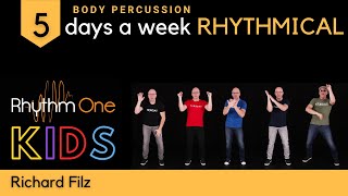 Rhythmical BODY PERCUSSION 5 Days A Week