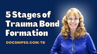 5 Steps in Trauma Bond Formation