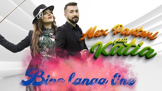 Alex Panțoni & Katia Ivan- Bine Langa Tine 🫶🏻 (Official Video)