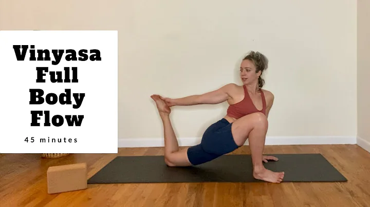 Vinyasa Full Body Flow (45 mins)