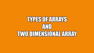 Array - Types Of array | Two Dimensional Array | Data Structure and Algorithm | Computer Science