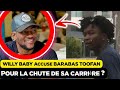  lartiste willy baby sort les sombres dossiers sur les toofan et sa carrire musicale