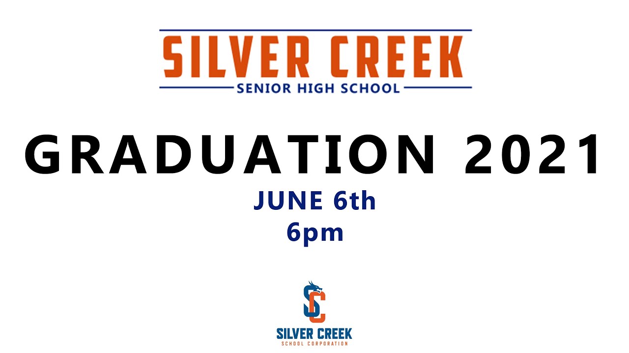Silver Creek High School Graduation YouTube