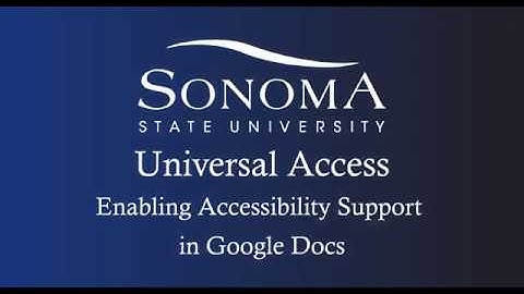 Enabling Accessibility in Google Docs