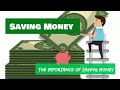 The Importance of Saving Money