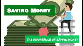 Saving Money - Why it is Important to Save Money