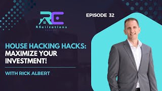 House Hacking Hacks: Maximize Your Investment! - EP 32
