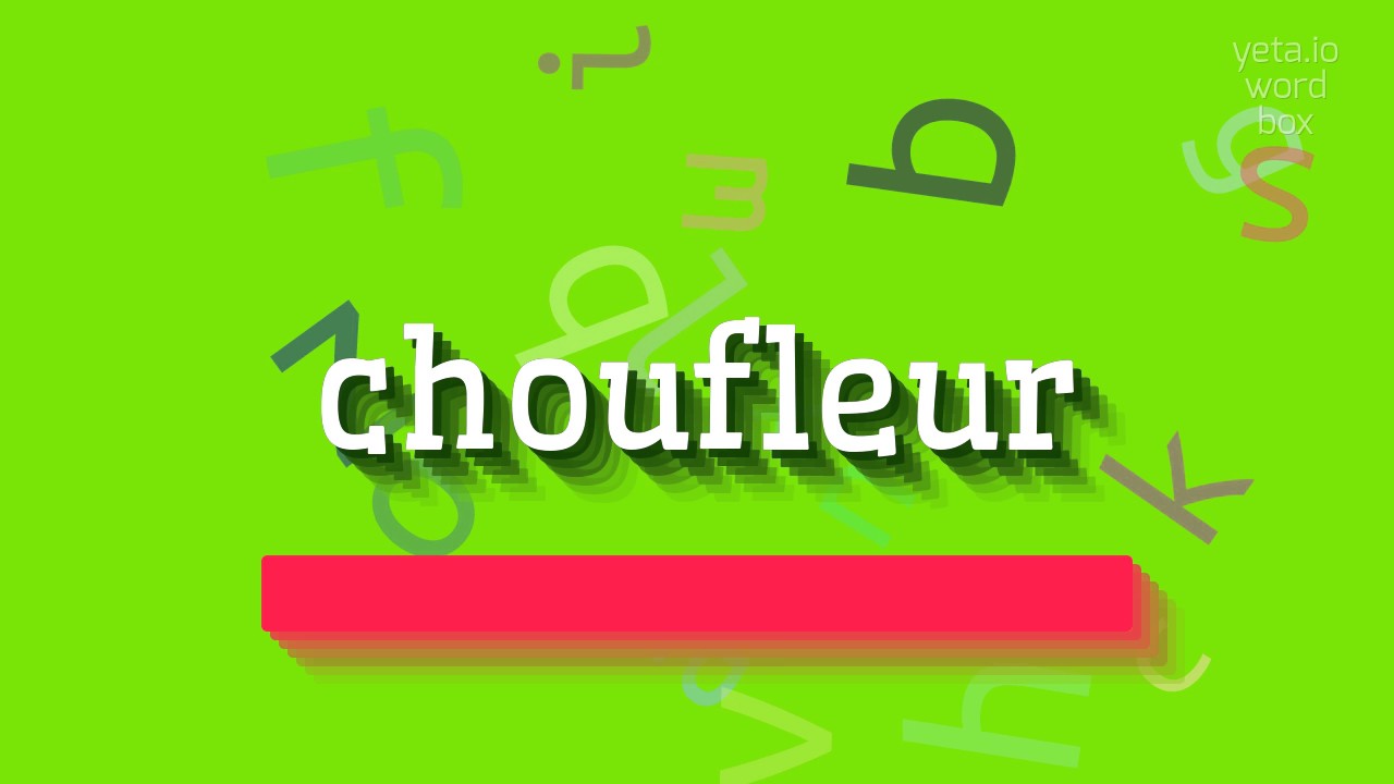 How To Say Choufleur High Quality Voices Youtube
