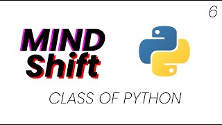 Python Programming: Day 6 - Strings, Conditional Statements, Loops, & Conclusion | MindShift School