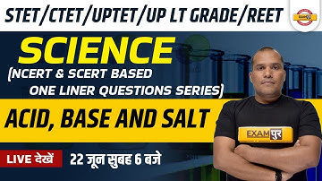 Super TET/LT Grade Science | CTET/UPTET Science Classes | Science Acid-Base and Salt by Adarsh Sir