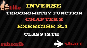 Inverse trigonometry function || chapter 2 #ex2.1complete || Q12TOQ14ncert
