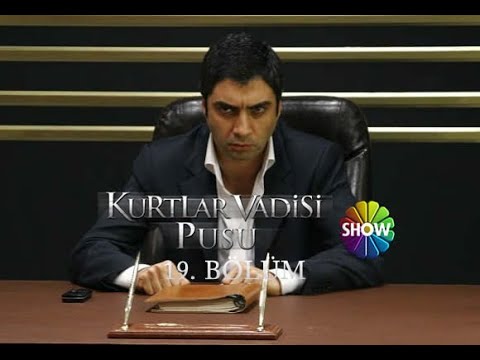 Kurtlar Vadisi Pusu 19. Bölüm [Show TV]