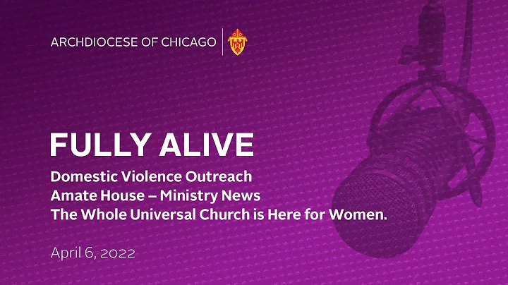 Fully Alive: April 6, 2022