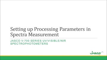 Setting up Processing Parameters in Spectra Measurement