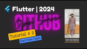 Tutorial # 2  | Understanding Dart Data Types: A Comprehensive Guide for Beginners
