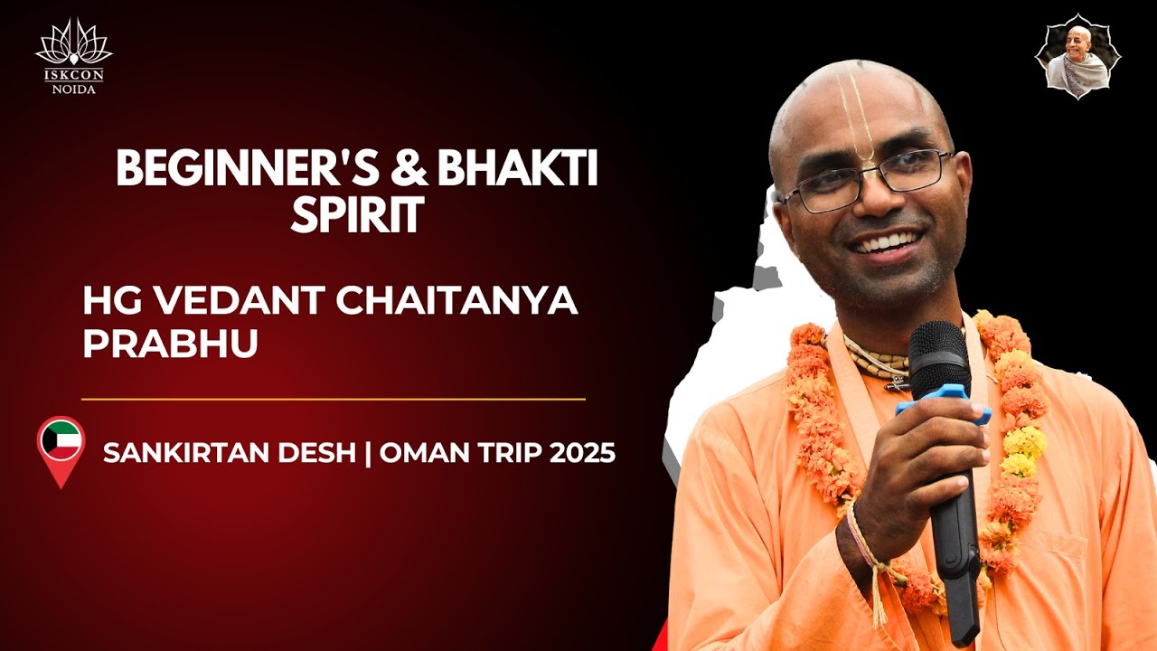 Beginners & Bhakti Spirit | How to Start Bhakti the Right Way | Oman Lecture