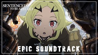 Sentenced to be a Hero EP 2 OST- 