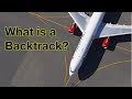 What is a BACKTRACK? explained by Captain Joe