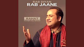 Rab Diyan Rab Jaane