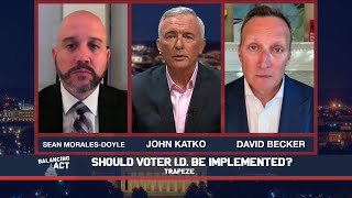 Should we have voter ID laws? | Balancing Act with John Katko
