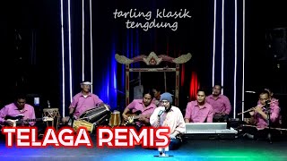 TELAGA REMIS DIANA SASTRA || TARLING KLASIK TENGDUNG