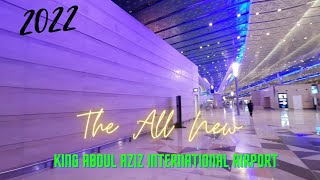 The All New KING ABDUL AZIZ International Airport 2022 #kingabdulaziz #jeddah #fajarborneotravel