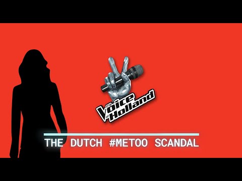 The Voice: The Dutch #MeToo Scandal