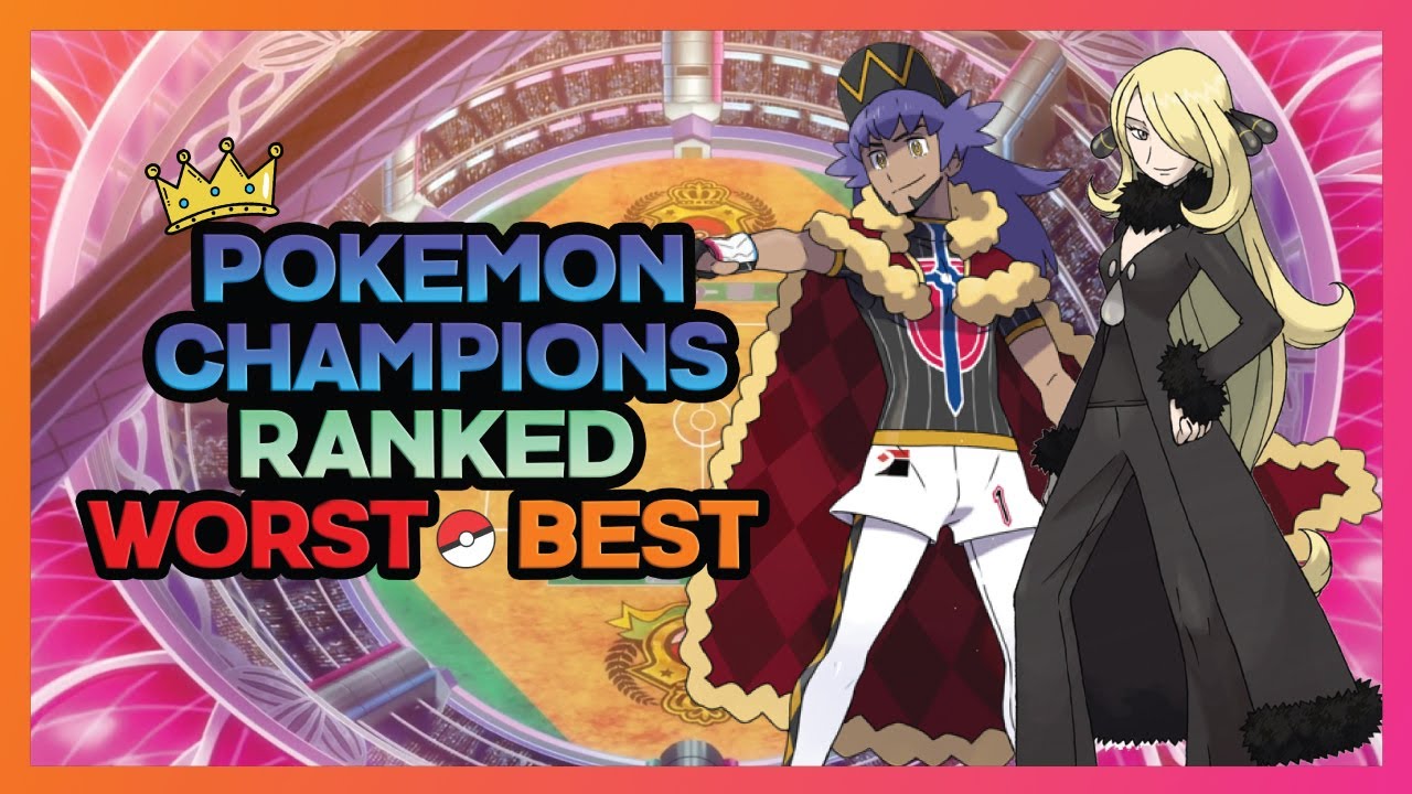 The Pokémon Champions, Ranked From Worst To Best