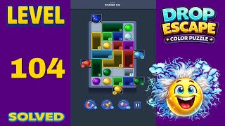 Drop Escape – Level 104 | Walkthrough