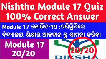 Module 17 quiz Answer || Nishtha training module 17 Quiz Correct Answer in odia || Module 17 answer