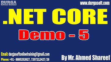 .NET CORE tutorials || Demo - 5 || by Mr. Ahmed Shareef On 31-08-2023 @7:30PM IST
