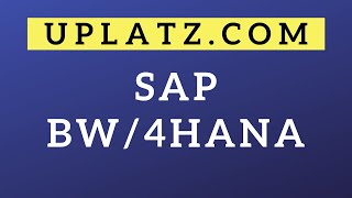 Introduction to SAP BW/4HANA | Tutorial on BW4HANA | Uplatz screenshot 4