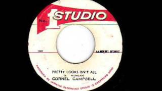 Video thumbnail of "Cornell Campbell - Pretty Looks Isn't All"