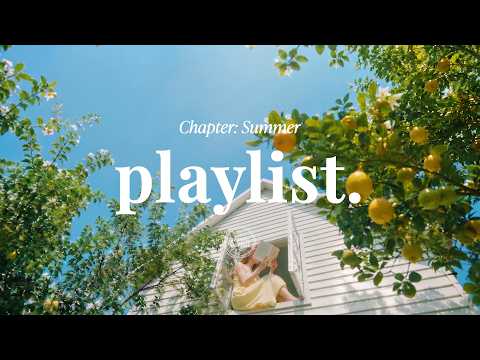 Summer Playlist 🍋 feel the lemon scent of early summer | Indie R&B Pop | season journal.