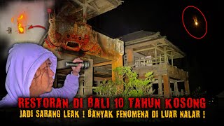 KONON SUKA ADA LEAK DI RESTAURANT TERBENGKALAI BALI